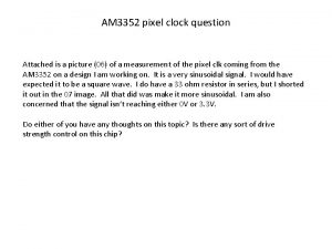 AM 3352 pixel clock question Attached is a