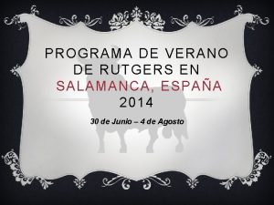 PROGRAMA DE VERANO DE RUTGERS EN SALAMANCA ESPAA