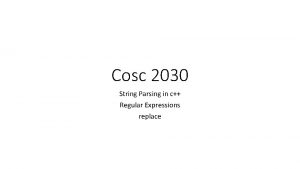 Cosc 2030 String Parsing in c Regular Expressions