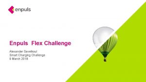 Enpuls Flex Challenge Alexander Savelkoul Smart Charging Challenge