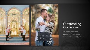 Outstanding Occasions By Meagan Henrikson Wedding Event planner