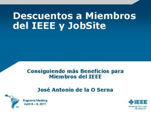 Descuentos a Miembros del IEEE y Job Site