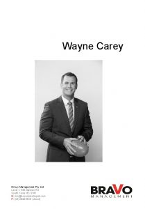 Wayne Carey Bravo Management Pty Ltd Level 1