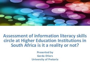 Assessment of information literacy skills circle at Higher