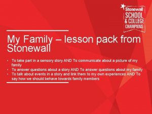 My Family lesson pack from Stonewall To take