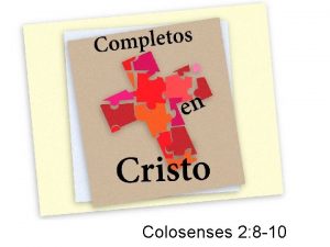 Colosenses 2 8 10 Col 2 8 Mirad