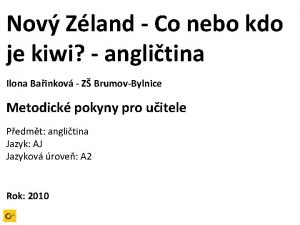 Nov Zland Co nebo kdo je kiwi anglitina