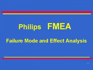 Philips FMEA Failure Mode and Effect Analysis 1