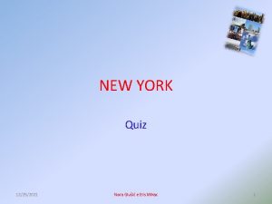 NEW YORK Quiz 12252021 Nora Glui e Elis