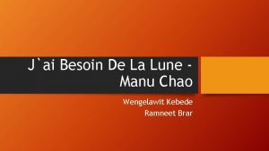 Jai Besoin De La Lune Manu Chao Wengelawit