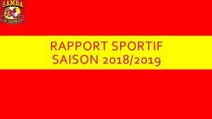 RAPPORT SPORTIF SAISON 20182019 LE RAPPORT SPORTIF Les