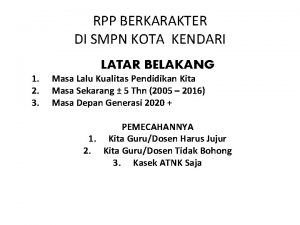 RPP BERKARAKTER DI SMPN KOTA KENDARI LATAR BELAKANG