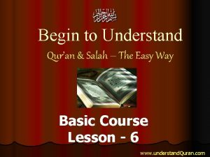 Begin to Understand Quran Salah The Easy Way