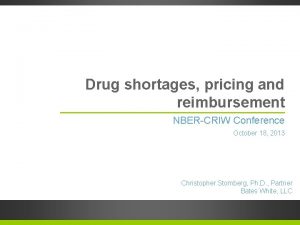 DraftPreliminary work product Drug shortages pricing and reimbursement