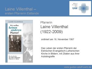 Laine Villenthal ersten Pfarrerin Estlands Pfarrerin Laine Villenthal