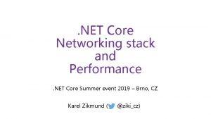 NET Core Networking stack and Performance NET Core