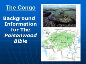 The Congo Background Information for The Poisonwood Bible