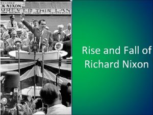 Rise and Fall of Richard Nixon Nixon Graphic