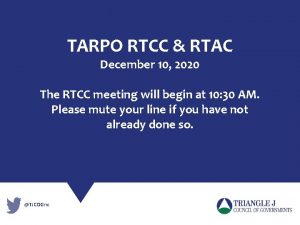 TARPO RTCC RTAC December 10 2020 The RTCC