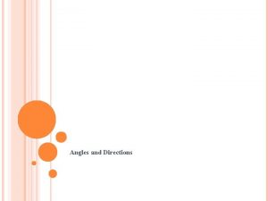 Angles and Directions Vertical angles plus or minus