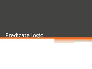 Predicate logic Switch off mobile phones during lectures