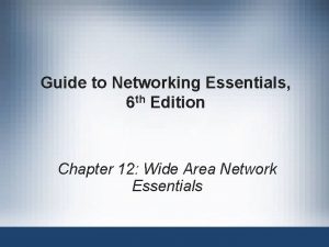 Guide to Networking Essentials 6 th Edition Chapter