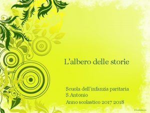 Lalbero delle storie Scuola dellinfanzia paritaria S Antonio