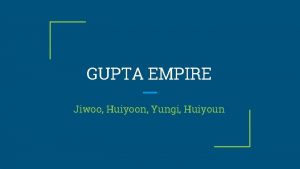 GUPTA EMPIRE Jiwoo Huiyoon Yungi Huiyoun The Gupta