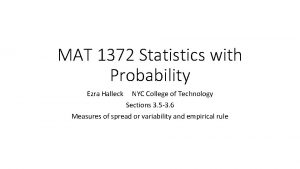 MAT 1372 Statistics with Probability Ezra Halleck NYC