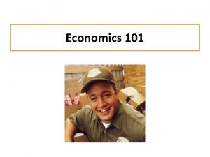 Economics 101 Why Societies Have Economics Trade the