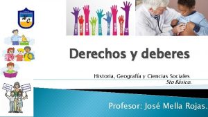 Derechos y deberes Historia Geografa y Ciencias Sociales