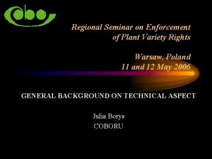 Regional Seminar on Enforcement of Plant Variety Rights