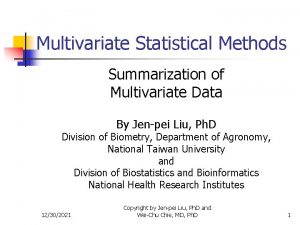 Multivariate Statistical Methods Summarization of Multivariate Data By
