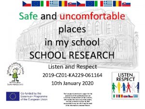 Safe and uncomfortable places in my school SCHOOL