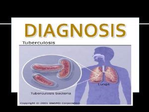 DIAGNOSIS DIAGNOSIS CLINICAL LAB LAB DIAGNOSIS 1 PUL