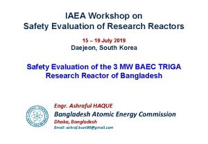 IAEA Workshop on Safety Evaluation of Research Reactors