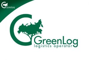 Your EcoFriendly Operator Green Logistics WE SPECIALIZE IN