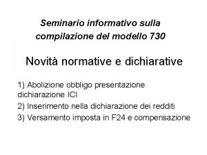 Seminario informativo sulla compilazione del modello 730 Novit