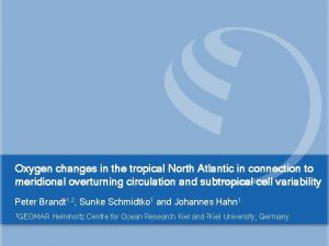 Oxygen changes in the tropical North Atlantic in