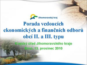 Porada vedoucch ekonomickch a finannch odbor obc II