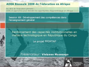 ADEA Biennale 2008 de lducation en Afrique Au