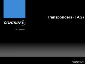 Transponders TAG J D Chatelain Contrinex 2013 JDC