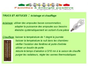 TRUCS ET ASTUCES clairage et chauffage clairage utiliser