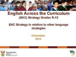 English Across the Curriculum EAC Strategy Grades R12