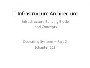 IT Infrastructure Architecture Infrastructure Building Blocks and Concepts