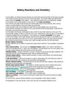 Battery Reactions and Chemistry In any battery an