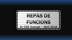 REPS DE FUNCIONS 2 n CDE Avanat Abril