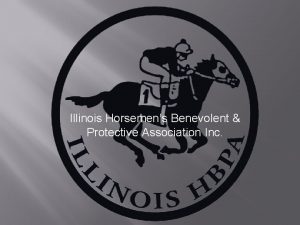 Illinois Horsemens Benevolent Protective Association Inc About Janice