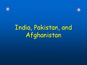 India Pakistan and Afghanistan WarmUp Questions CPS Questions