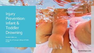 Injury Prevention Infant Toddler Drowning Maddie Eddleman University